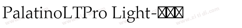 PalatinoLTPro Light字体转换 PalatinoLTPro Light字体转换